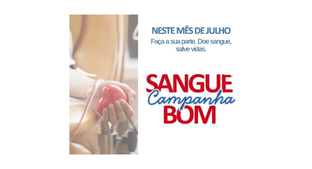 Campanha SANGUE BOM: Um Gesto de amor que salva vidas